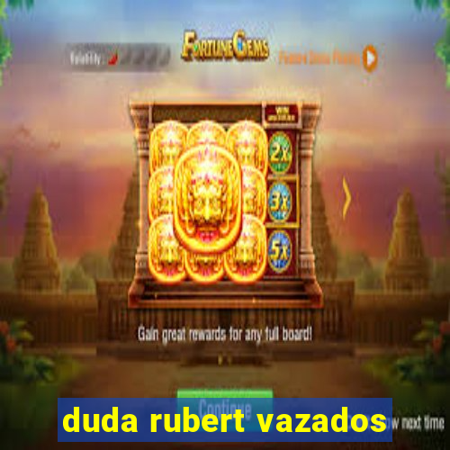 duda rubert vazados